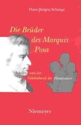 ROOOOT///Die Brüder des Marquis Posa