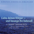ROT - Liebe deinen Körper und bewege ihn liebevoll - Vortrags-CD - vergriffen