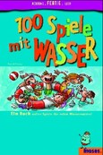 ROT// 100 Spiele mit Wasser // vergriffen