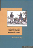 ROT // Aufgeklärter Geist und evangelische Missionen in Indien
