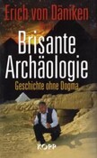 ROT / Brisante Archäologie