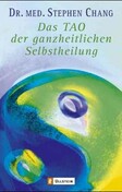 ROT / Das Tao der ganzheitlichen Selbstheilung