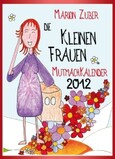 ROT / Die kleinen Frauen, Taschenkalender 2012
