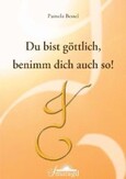 ROT / Du bist göttlich, benimm dich auch so!