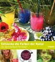 ROT / Entdecke die Farben der Natur
