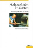 ROT / Holzbacköfen im Garten