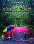 ROT / Im Bauch unserer Mutter Erde / ROT VERGRIFFEN