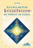 ROT / Kristallwissen - Der Schlüssel von Atlantis - VERGRIFFEN