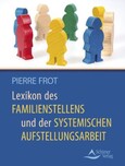 ROT // Lexikon des Familienstellens und der systemischen Aufstellungsarbeit // VERGRIFFEN