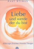 ROT / Liebe und werde der du bist