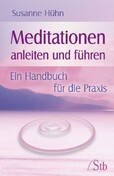 ROT / Meditationen anleiten und führen