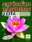 ROT // Natürlich gärtnern 2012