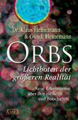 ROT // Orbs - Lichtboten der größeren Realität