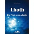 Rot / Thoth, Die Pforten von Atlantis