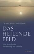 ROT / Vergriffen! Das heilende Feld