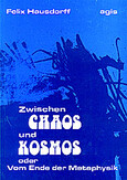 ROT// Zwischen Chaos und Kosmos oder Vom Ende der Metaphysik // vergriffen