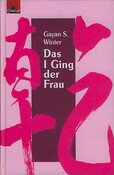 ROT// Das I Ging der Frau // Vergriffen