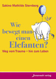 ROT// Wie bewegt man einen Elefanten? // Vergriffen