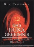 ROT/Das Huna Geheimnis