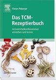 ROT//DAS TCM-Rezeptierbuch