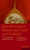 ROT//Das verborgene Wissen bei Freud und Patanjali