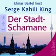 ROT//Der Stadt-Schamane, 2 Audio-CDs