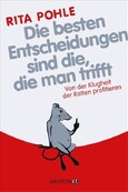 ROT//Die besten Entscheidungen sind die, die man trifft