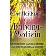 ROT//Die Heilkraft der Kahuna-Medizin