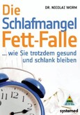 ROT//Die Schlafstörungs-Fett-Falle