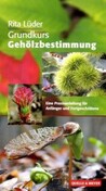ROT/Grundkurs Gehölzbestimmung