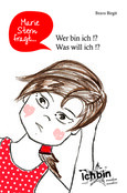 ROT//Marie Stern fragt: Wer bin ich !? Was will ich !?, Band 1