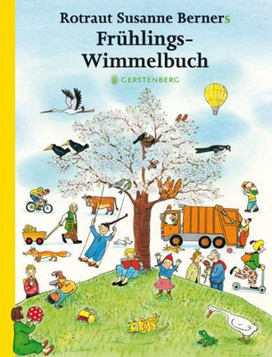 Rotraut Susanne Berners Frühlings-Wimmelbuch