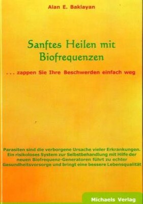 Sanftes Heilen mit Biofrequenzen