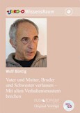 ROT//Vater und Mutter, Bruder und Schwester verlassen.
