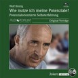 ROT//Wie nutze ich meine Potentiale? Potentialorientierte Selbsterfahrung