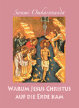 ROT//Wrum Jesus Christus auf die Erde kam