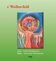 s Weiber-leid