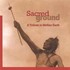 Sacred Ground Audio CD