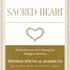 Sacred Heart*, Audio CD - deutsche Version