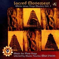 Sacred Movement - White Swan Yoga Masters Vol. 1 Audio CD