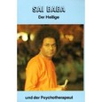 Sai Baba, Der Heilige und der Psychotherapeut