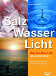 Salz, Wasser, Licht