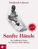 Sanfte Hände, m. DVD-Video