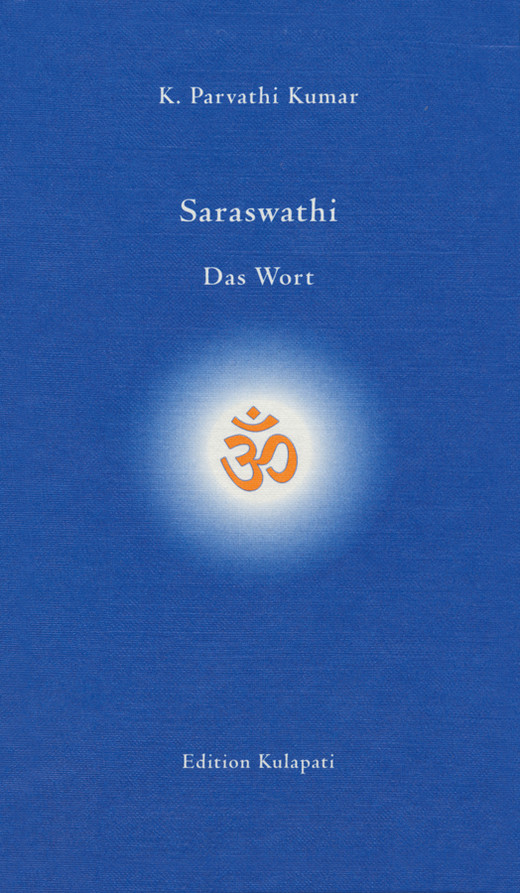 Saraswathi - Das Wort