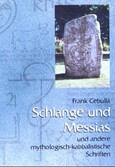 ROT//Schlange und Messias