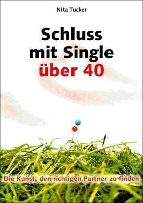 Schluss mit Single über 40