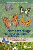 Schmetterlinge entdecken, beobachten, bestimmen