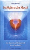 Schöpferische Macht