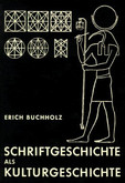 Schriftgeschichte als Kulturgeschichte