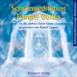 Schutzmeditation und Tempel Gottes - Meditations-CD